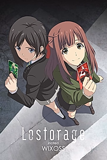 Постер: Лострейдж: Побуждение «WIXOSS»